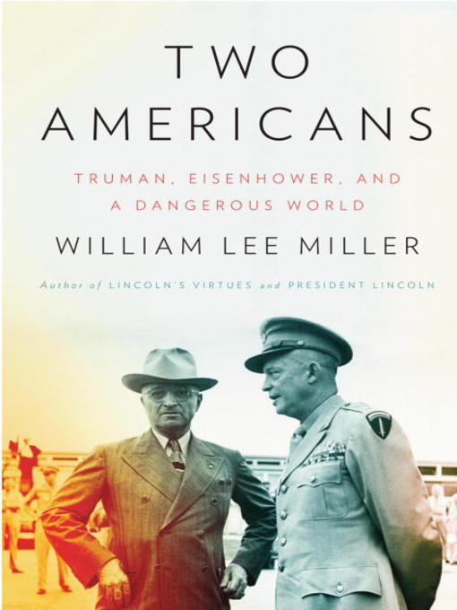 Title details for Two Americans by William Lee Miller - Available